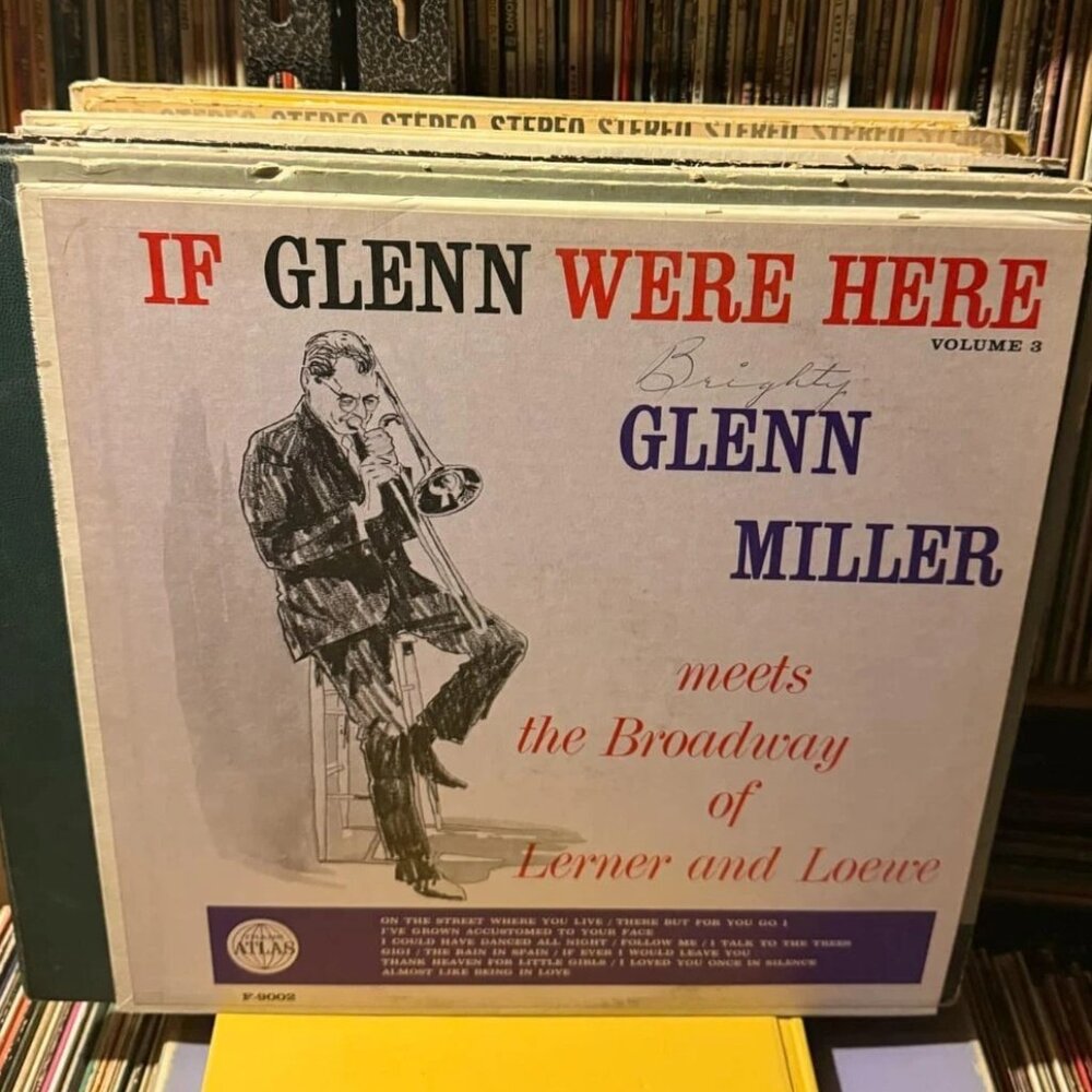 Glenn Miller Meets The Broadway Of Lerner And Loewe Vintage 33rpm VG+ AB72